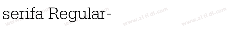 serifa Regular字体转换